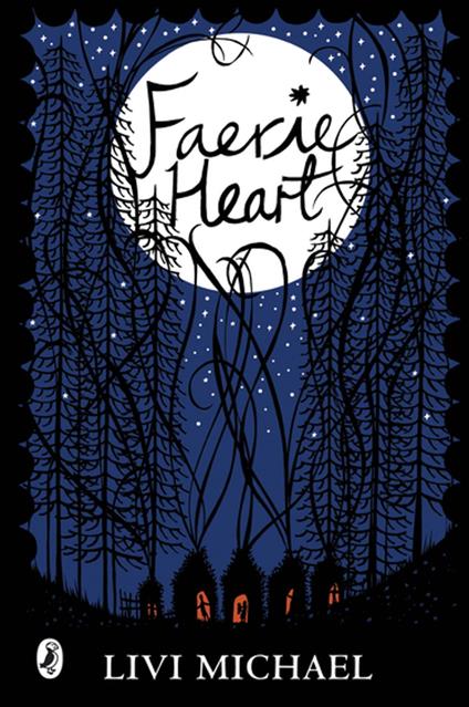 Faerie Heart - Livi Michael - ebook