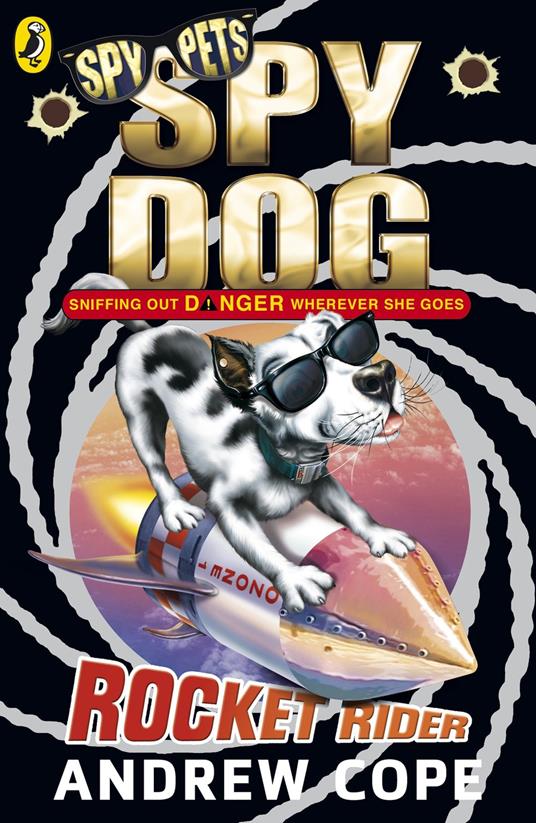 Spy Dog: Rocket Rider - Andrew Cope - ebook