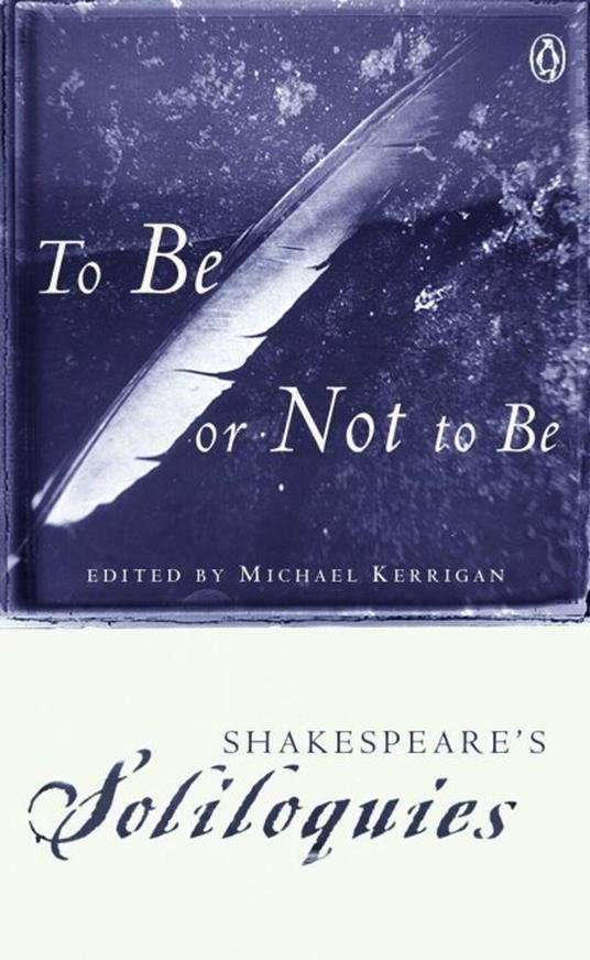 To Be or Not to Be