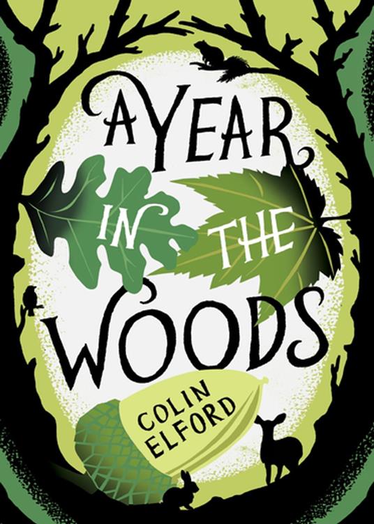 A Year in the Woods