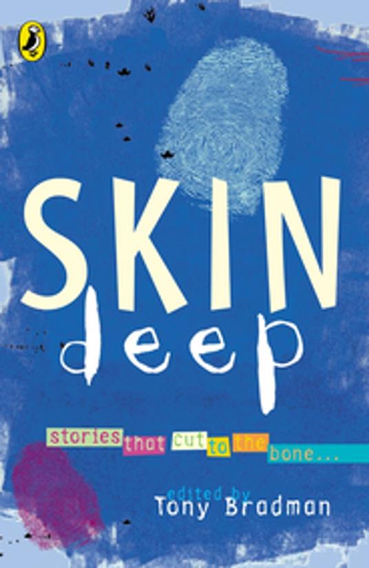 Skin Deep - Tony Bradman - ebook