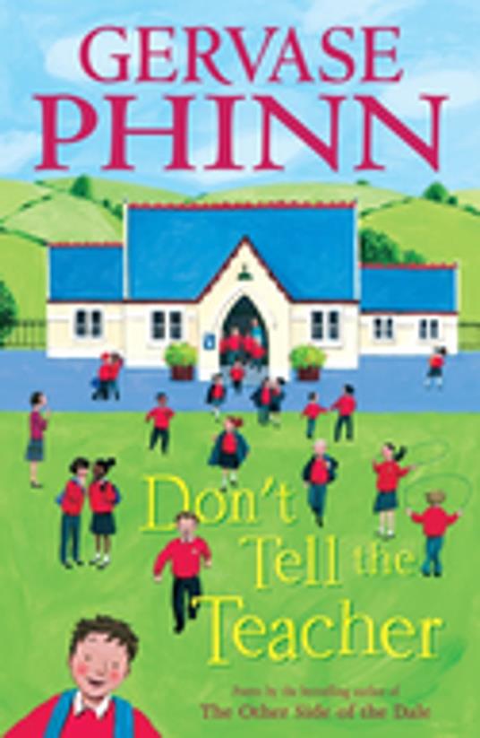 Don't Tell the Teacher - Gervase Phinn - ebook