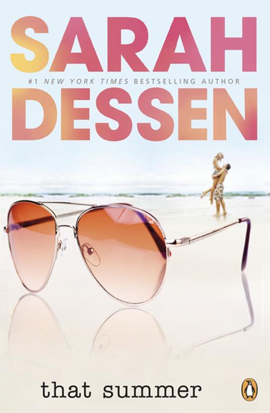 That Summer - Sarah Dessen - ebook