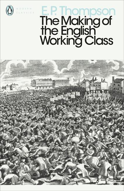 The Making of the English Working Class