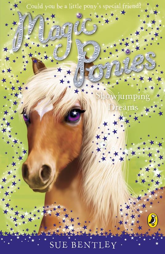Magic Ponies: Showjumping Dreams - Sue Bentley - ebook