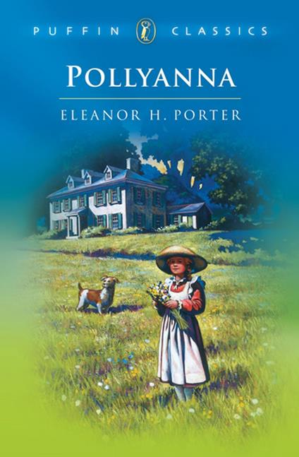 Pollyanna - Eleanor H. Porter,Neil Reed - ebook