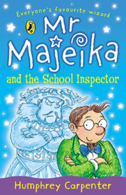 Mr Majeika and the School Inspector - Humphrey Carpenter - ebook