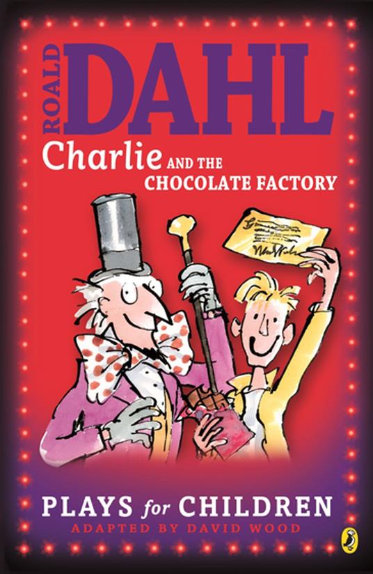 Charlie and the Chocolate Factory - Roald Dahl,Richard George - ebook