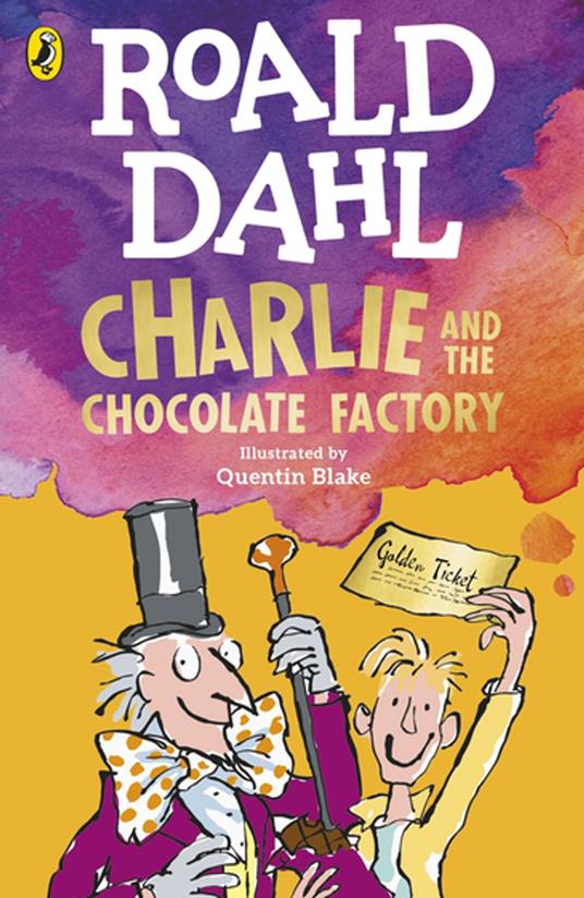 Charlie and the Chocolate Factory - Roald Dahl,Quentin Blake - ebook