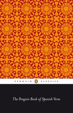 The Penguin Book Of Spanish Verse