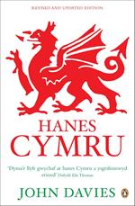 Hanes Cymru (A History of Wales in Welsh)