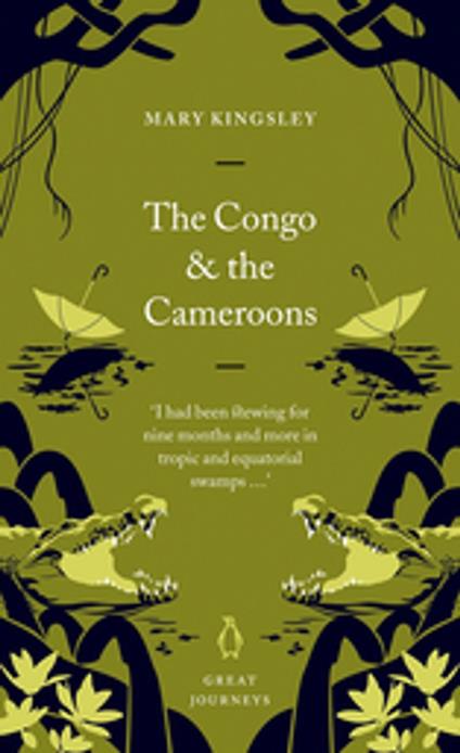 The Congo and the Cameroons