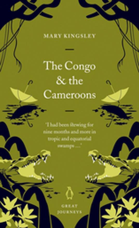 The Congo and the Cameroons