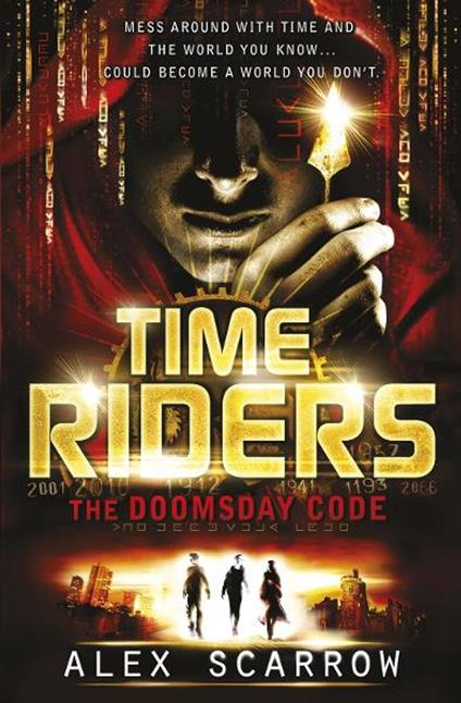 TimeRiders: The Doomsday Code (Book 3) - Alex Scarrow - ebook