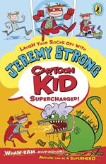 Cartoon Kid - Supercharged!