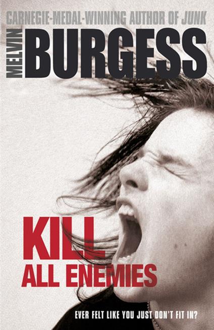 Kill All Enemies - Melvin Burgess - ebook