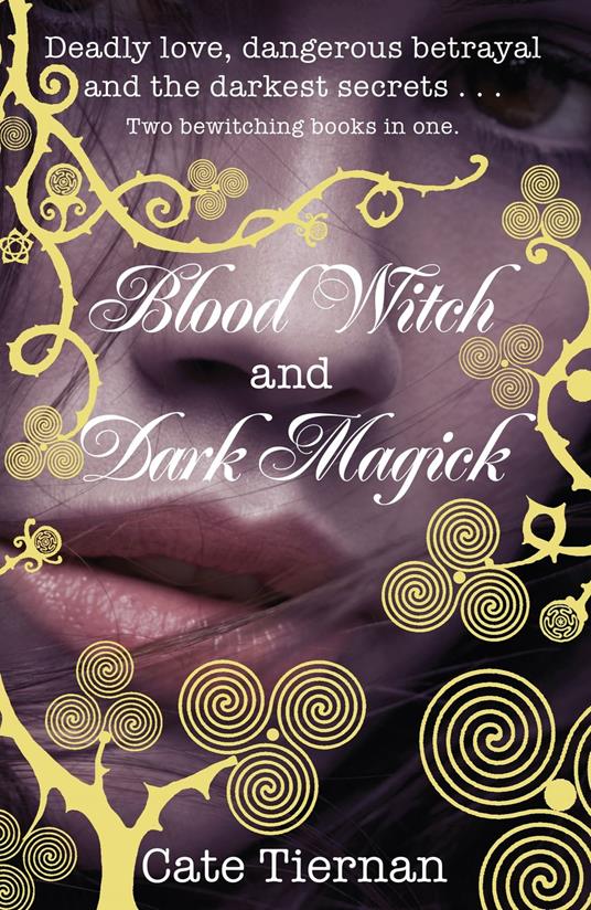 Blood Witch and Dark Magick - Cate Tiernan - ebook