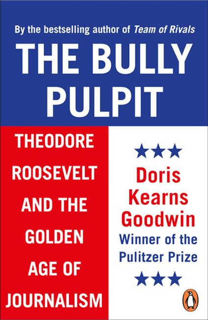 The Bully Pulpit