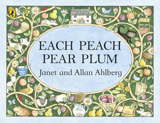 Each Peach Pear Plum - Allan Ahlberg,Janet Ahlberg - ebook