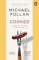 Cooked: A Natural History of Transformation