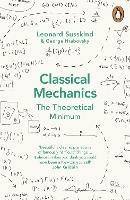 Classical Mechanics: The Theoretical Minimum