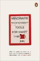 Mindware: Tools for Smart Thinking