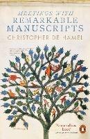 Meetings with Remarkable Manuscripts - Christopher de Hamel - cover