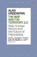 The Map and the Territory 2.0: Risk, Human Nature, and the Future of Forecasting - Alan Greenspan - cover