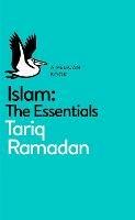 Islam: The Essentials - Tariq Ramadan - cover