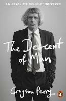 The Descent of Man - Grayson Perry - cover