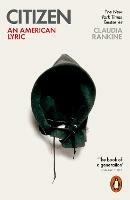 Citizen: An American Lyric - Claudia Rankine - cover