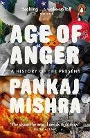 Age of Anger: A History of the Present