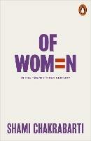 Of Women: In the 21st Century