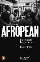 Afropean: Notes from Black Europe - Johny Pitts - cover