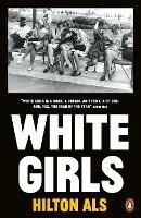 White Girls - Hilton Als - cover