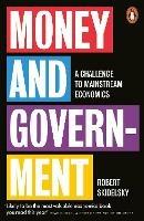 Money and Government: A Challenge to Mainstream Economics