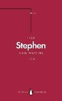 Stephen (Penguin Monarchs): The Reign of Anarchy - Carl Watkins - cover