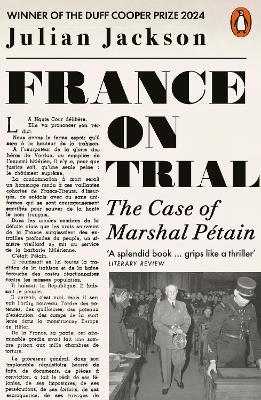 France on Trial: The Case of Marshal Pétain - Julian Jackson - cover