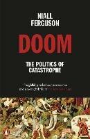 Doom: The Politics of Catastrophe