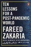 Ten Lessons for a Post-Pandemic World - Fareed Zakaria - cover