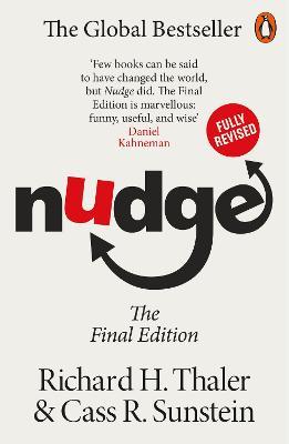 Nudge: Improving Decisions About Health, Wealth and Happiness - Richard H. Thaler,Cass R Sunstein - cover