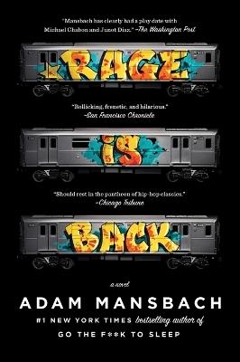 Rage Is Back: A Novel - Adam Mansbach - cover