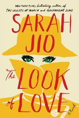 The Look of Love: A Novel - Sarah Jio - cover