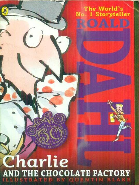Charlie and the Chocolate Factory - Roald Dahl - cover