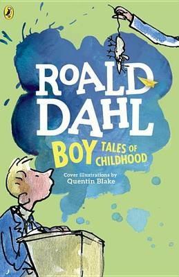 Boy: Tales of Childhood - Roald Dahl - cover