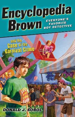 Encyclopedia Brown and the Case of the Carnival Crime - Donald J. Sobol - cover