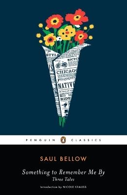 Something to Remember Me By: Three Tales - Saul Bellow - cover