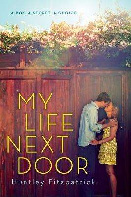 My Life Next Door - Huntley Fitzpatrick - cover