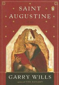 Saint Augustine: A Life - Garry Wills - cover