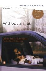 Without a Net: Middle Class and Homeless (with Kids) in America